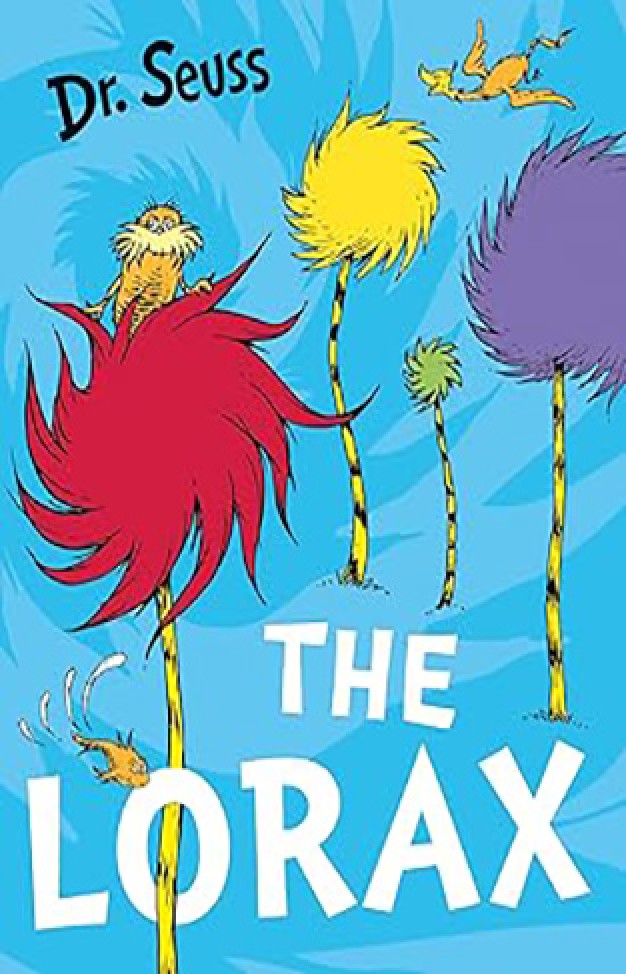 The Lorax: The classic story that shows you how to save the planet! 